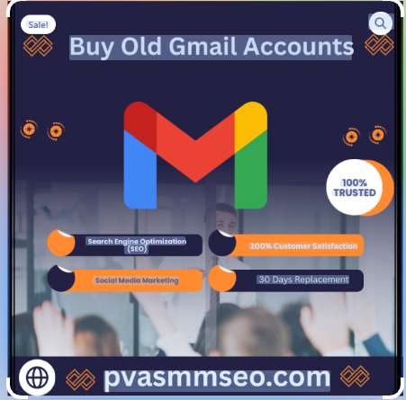 Top 45 Trusted Platforms to Buy Old Gmail Accounts Safely in this years 2026