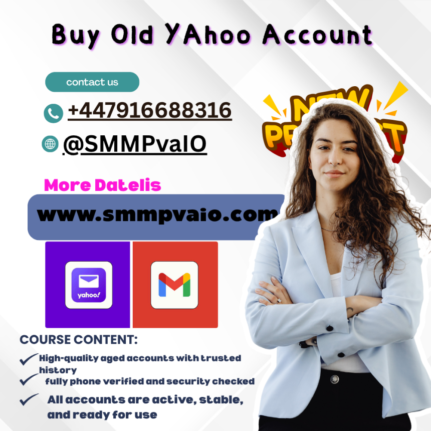 Buy Verified Old Yahoo Accounts – Premium & Aged Assets (SmmPvaIO)