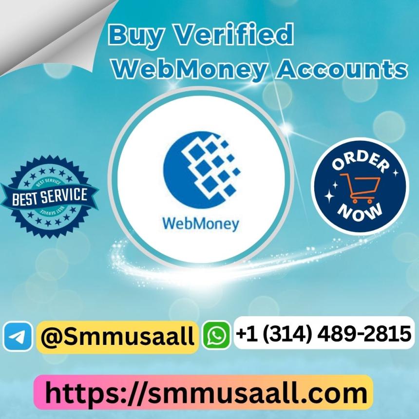 10 Best Sites to Buy Verified WebMoney Accounts In 2026. ...