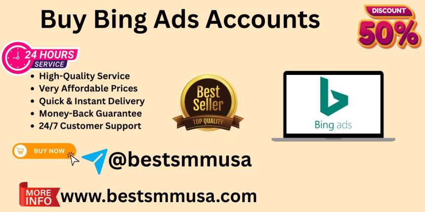 Buy Bing Ads Accounts – Instant Delivery & Easy Setup