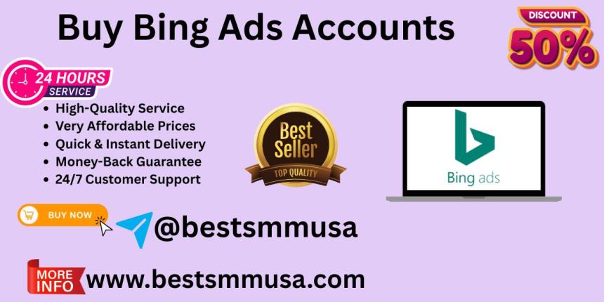 Buy Bing Ads Accounts – Verified, Active & Secure