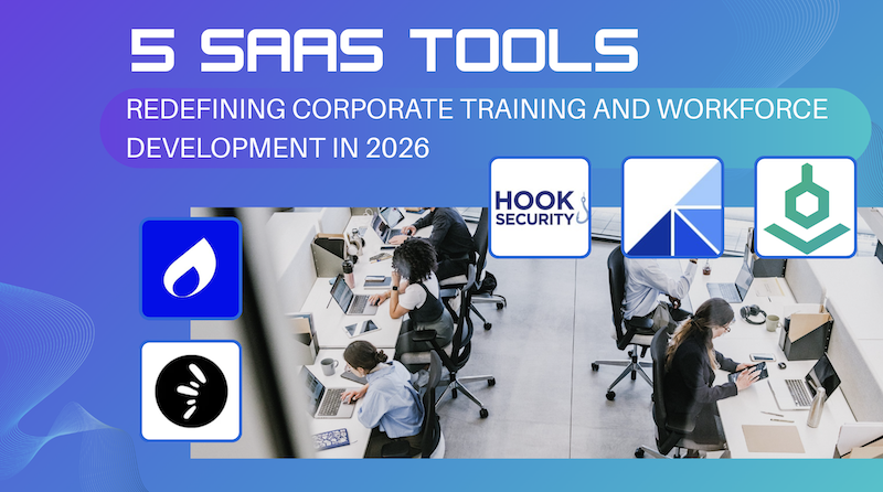 5 SaaS Tools Redefining Corporate Training and Workforce Development in 2026