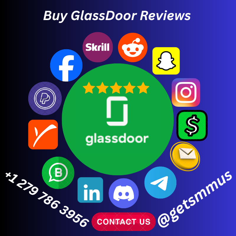 Top 5 Beneficial Site To Buy GlassDoor Reviews-100% Trusted & Non-Drop