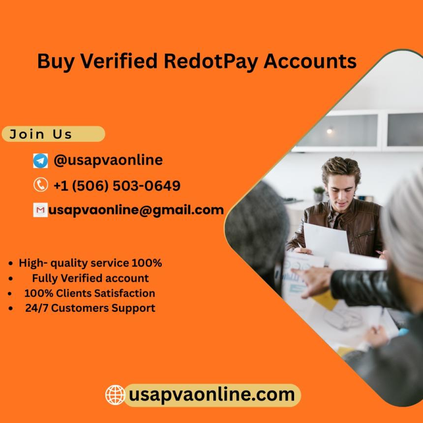 Top 5 Best Sites to Purchase Aged & PVA Verified RedotPay Accounts