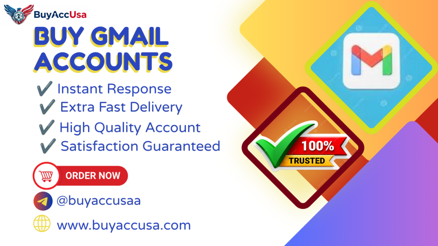 Buying Aged Gmail Accounts from BuyAccUsa to Boost Your Business Fast