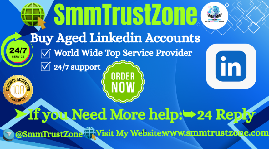 Buy High-Quality LinkedIn Accounts for Business Growth