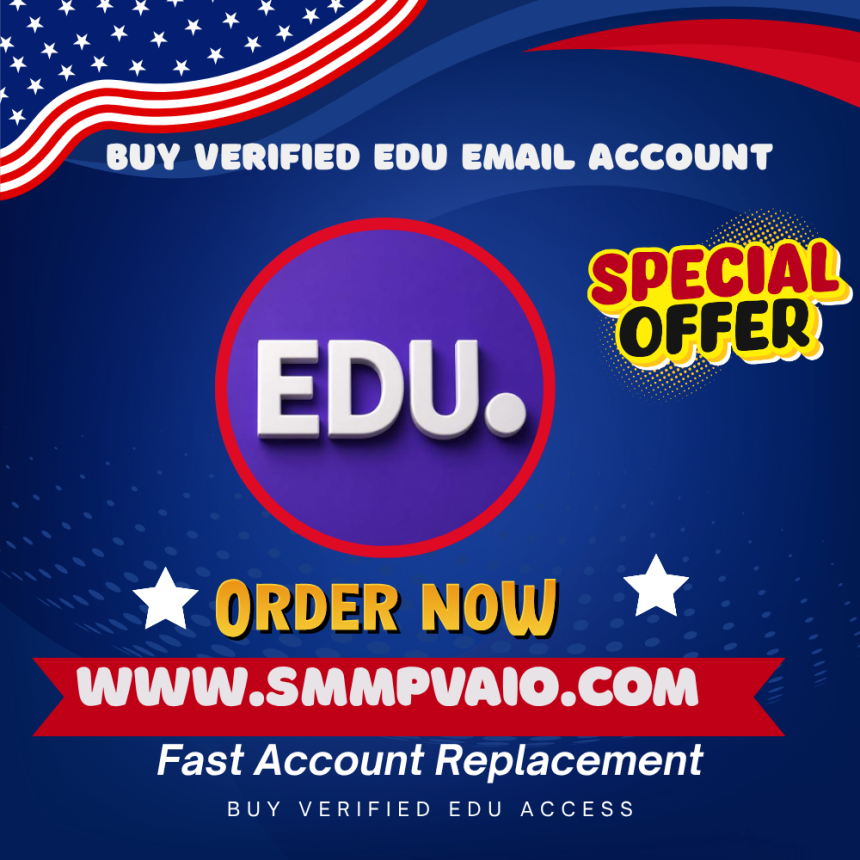 Buy Verified EDU Email Account Online – Quick & Reliable Access
