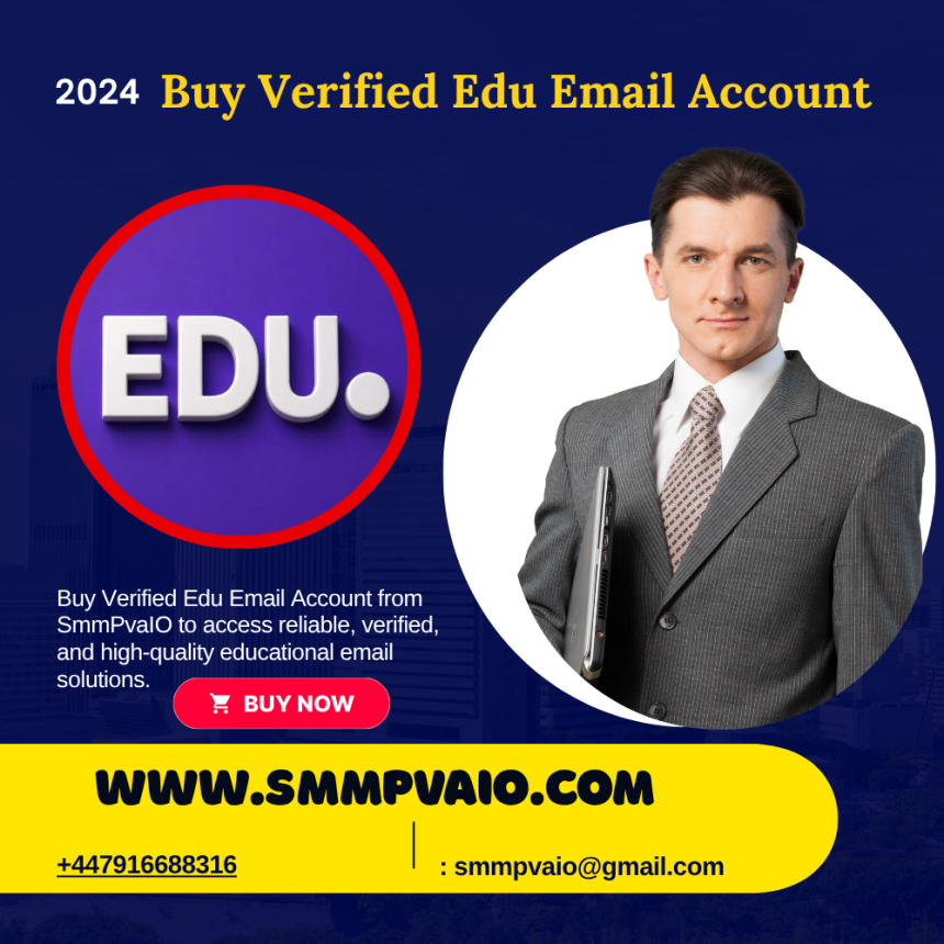Buy Verified EDU Email Account for Educational Resources &  {smmpvaio}