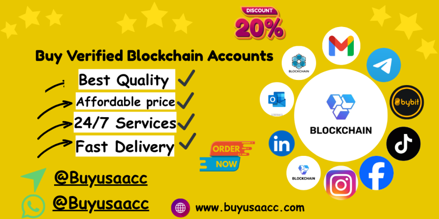 Buy Verified Blockchain Accounts - Fully Functional & Secure