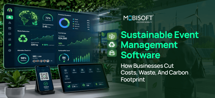 Sustainable Event Management Software: How Businesses Cut Costs, Waste, and Carbon Footprint