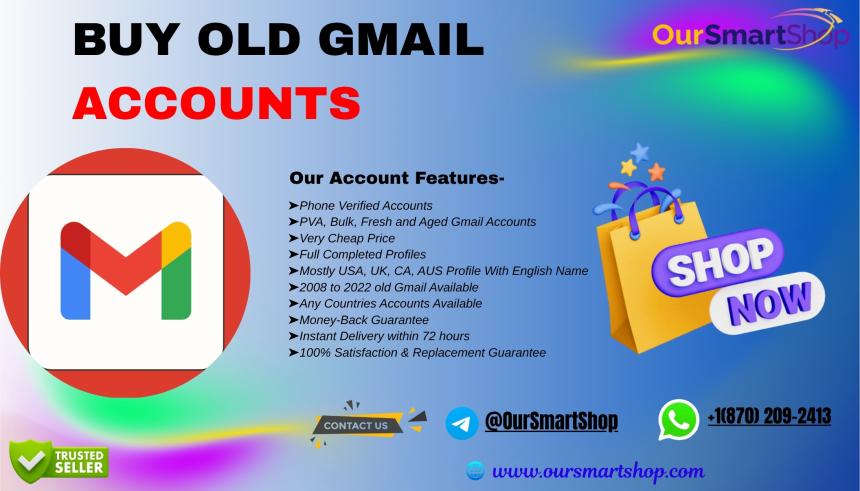 Best Sites to Buy Old Gmail Accounts 2026 Safety.....
