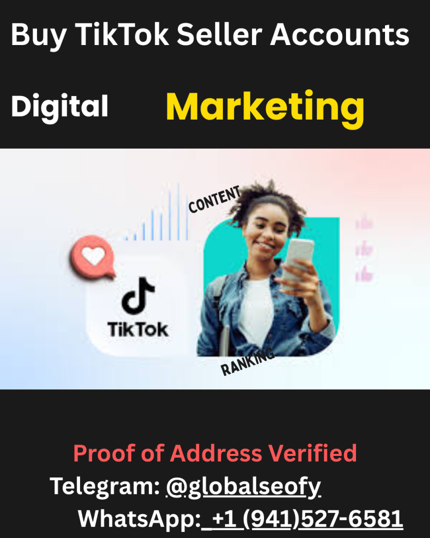 Buy TikTok Seller Accounts
