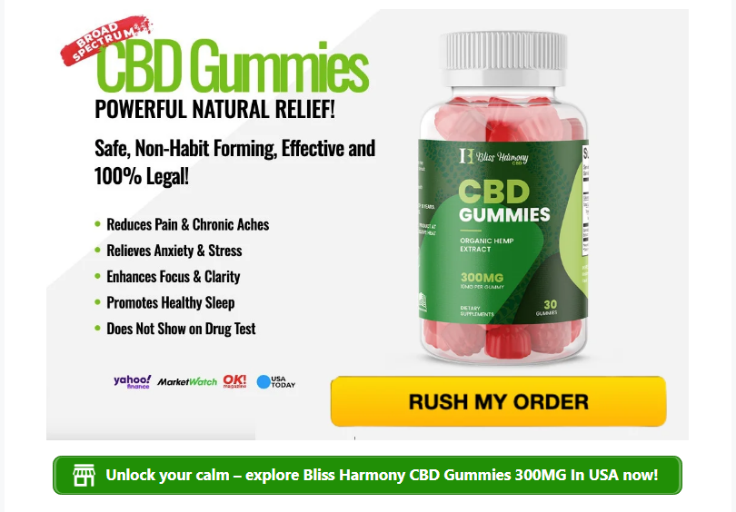 Bliss Harmony CBD Gummies USA Reviews: Is It Worth Your Money?