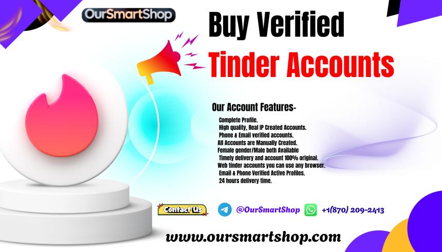 Best 4 Websites to Buy Verified Tinder Accounts in USA