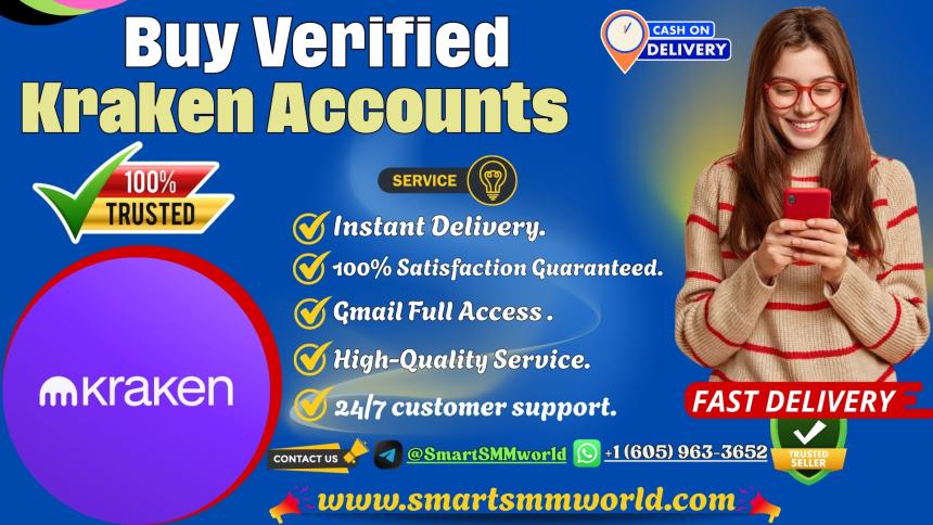 15 Best Website to All Kind Verified Kraken Business Accounts (personal and business)