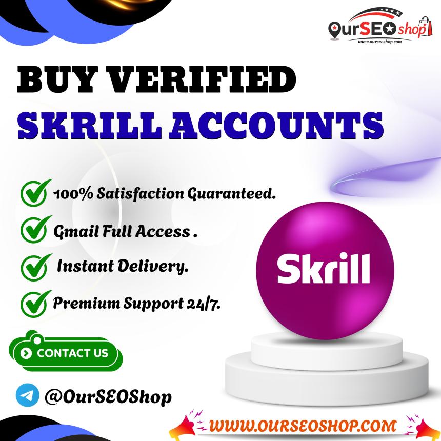 Need Multiple Accounts Buy Business-Ready Buy Verified Skrill Accounts Best Site in 2026
