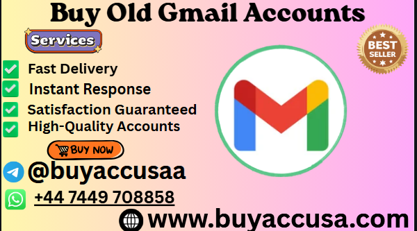 Get Lifetime Guaranteed Buy Verified Old Gmail Accounts – Trusted Sellers Only