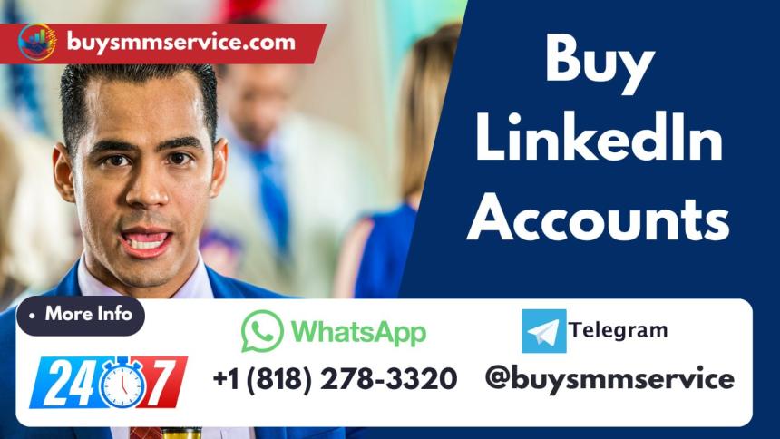 Top Website to Buy Aged Linkedln Accounts Instantly