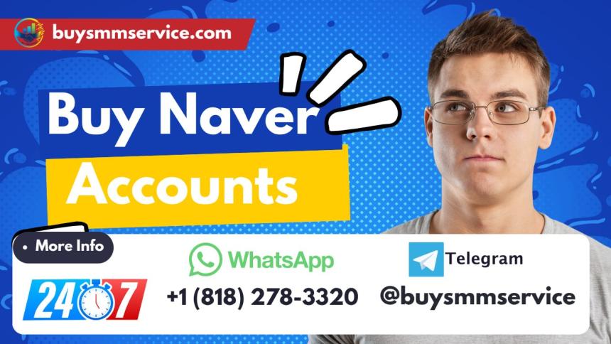 Buy High-Quality Old Naver  Accounts with Fast Delivery