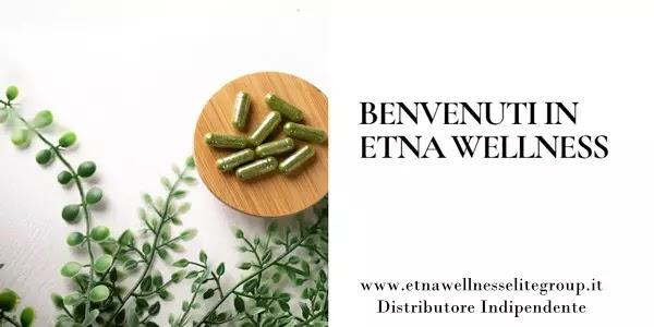 Catalogo Etna Wellness: Guida Completa ai Prodotti e Benefici (2026)