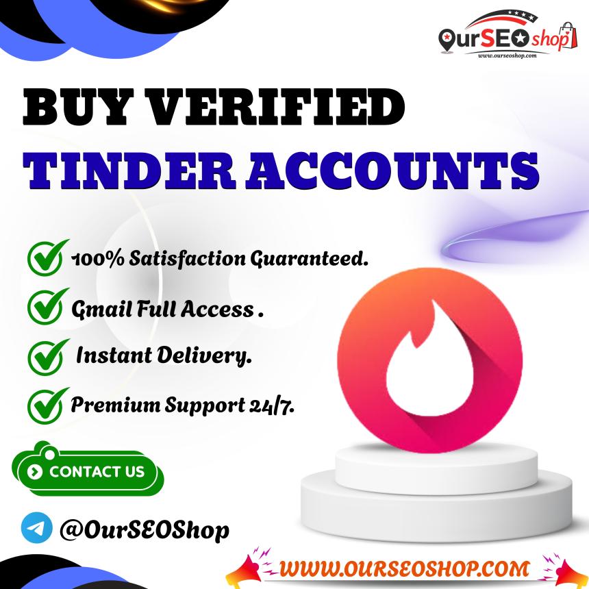 Best Platforms to Buy Verified Tinder Accounts in the USA (Safe & Trusted ) go order now