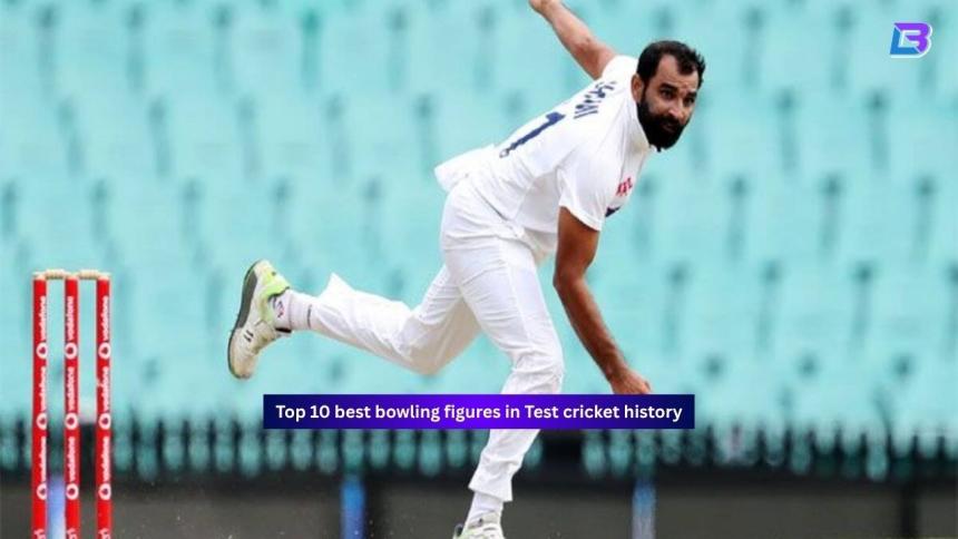 Top 10 best bowling figures in Test cricket history