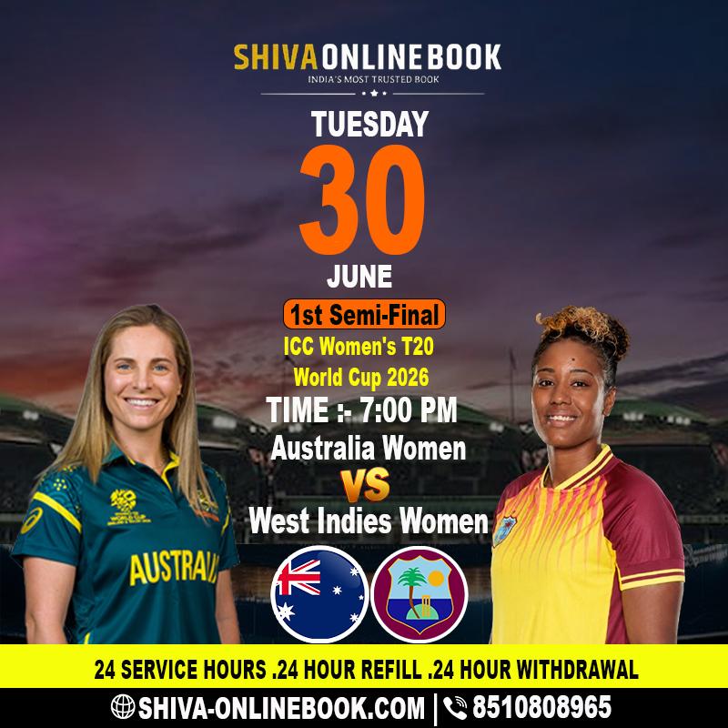 ShivaBook247 Updates: Australia Women Face West Indies Women in Semi-Final