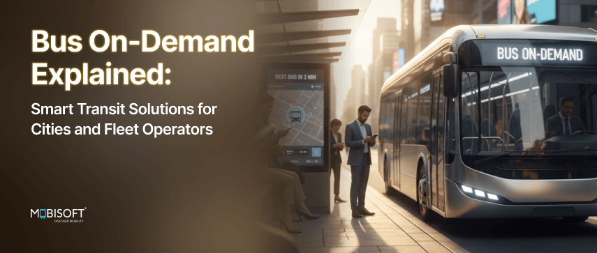 Bus On-Demand: Cities & Fleet Operators Guide