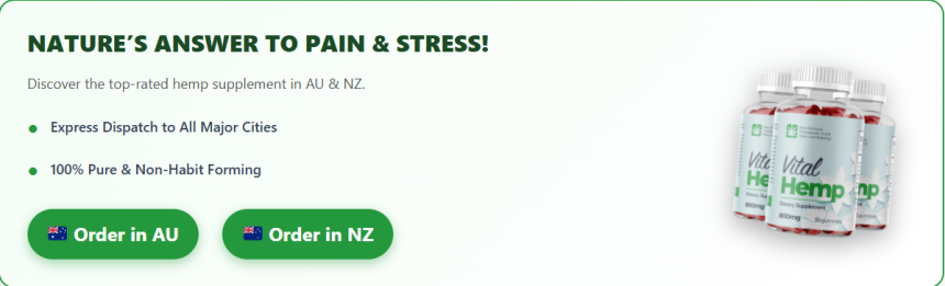 Vital Hemp Gummies Australia Reviews: Customer Insights and Experiences