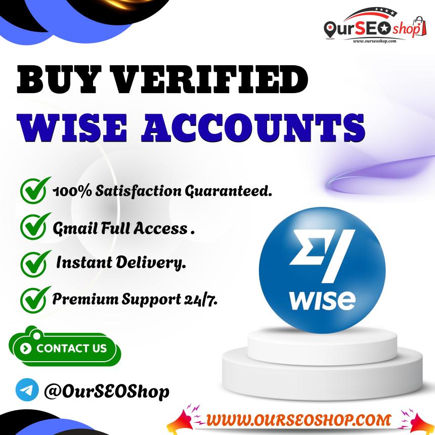 Buy Verified Wise Accounts- from ourseoshop - Quick Setup & Support