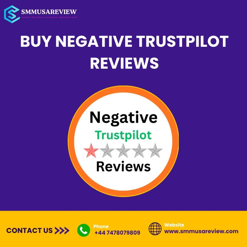 Buy Negative Trustpilot Reviews Today
