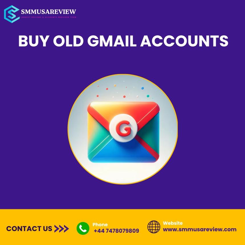 Top 5 Trusted Site To Buy Old Gmail Accounts (Aged & PVA)