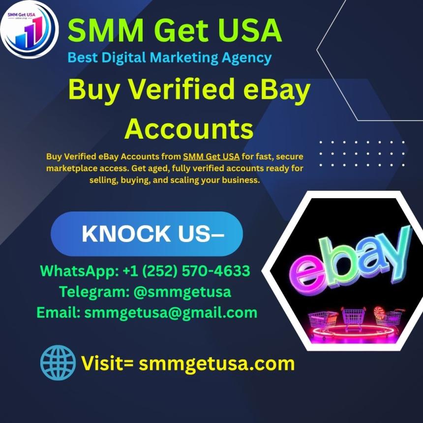 Buy Verified eBay Seller Accounts with Positive History from smmgetusa.com
