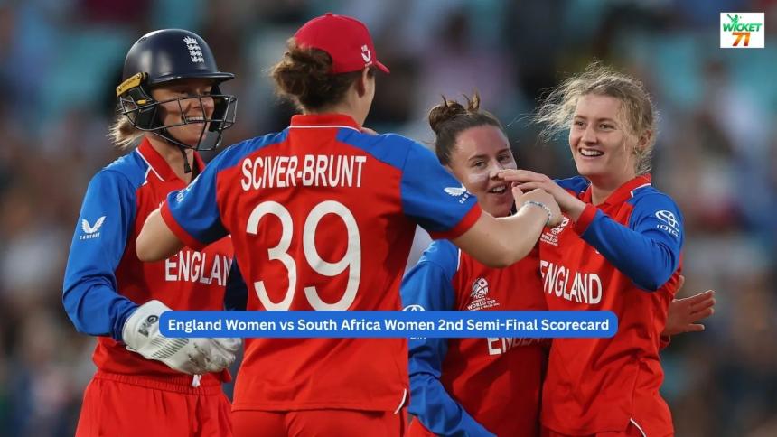 England Women vs South Africa Women 2nd Semi-Final Scorecard | ICC Women's T20 World Cup 2026