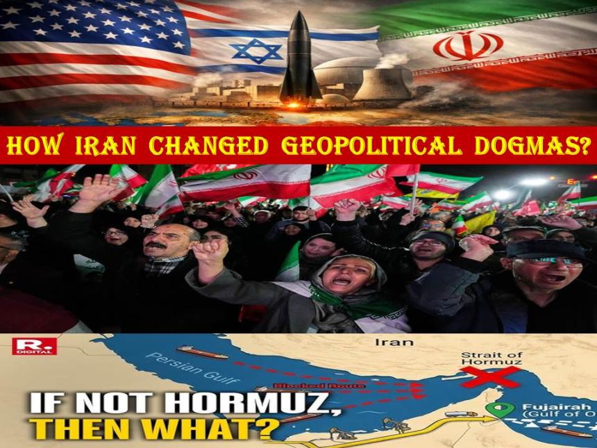 How Iran Changed Geopolitical Dogmas?
