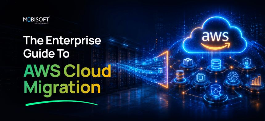 The Enterprise Guide to AWS Cloud Migration