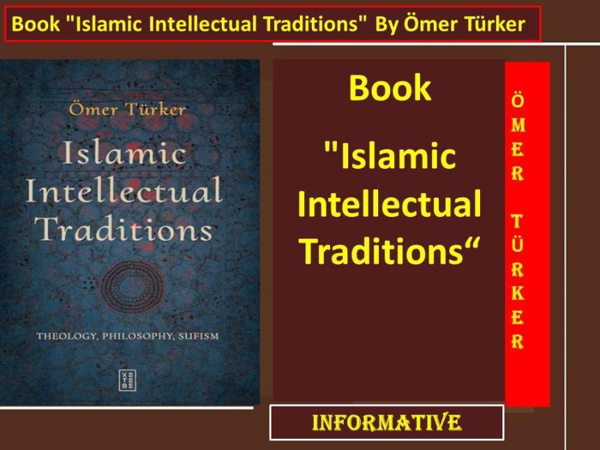 Book "Islamic Intellectual Traditions" By Ömer Türker
