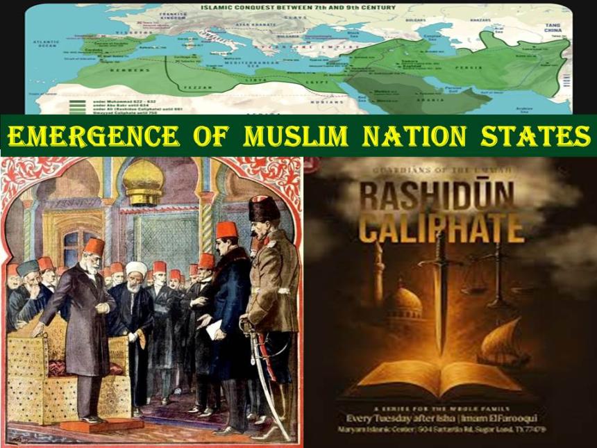 Emergence of Muslim Nation States