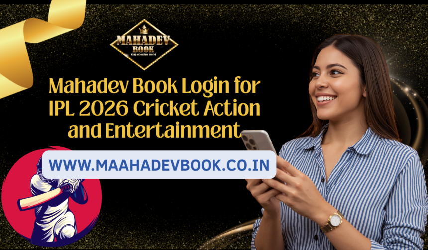 Mahadev Book Login for IPL 2026 Cricket Action and Entertainment