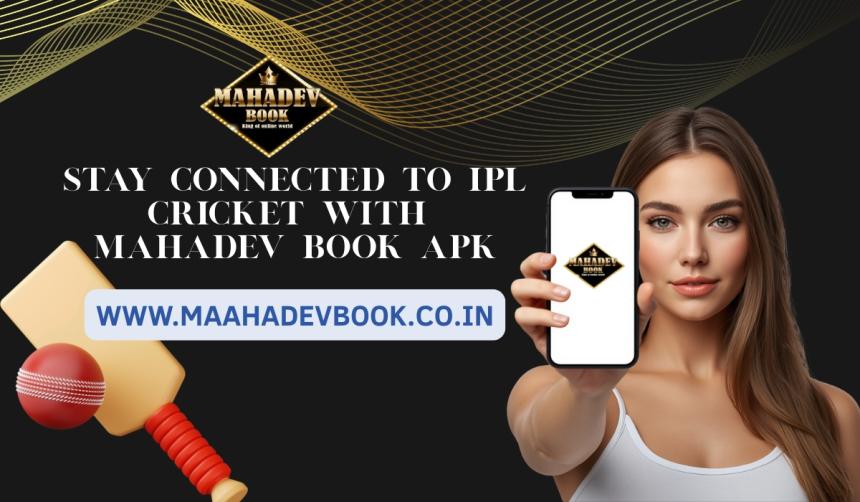 Stay Connected to IPL Cricket with Mahadev Book APK