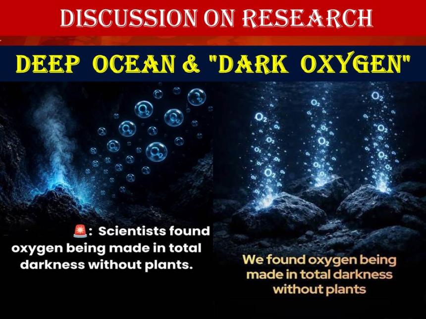 Deep Ocean & "Dark Oxygen"