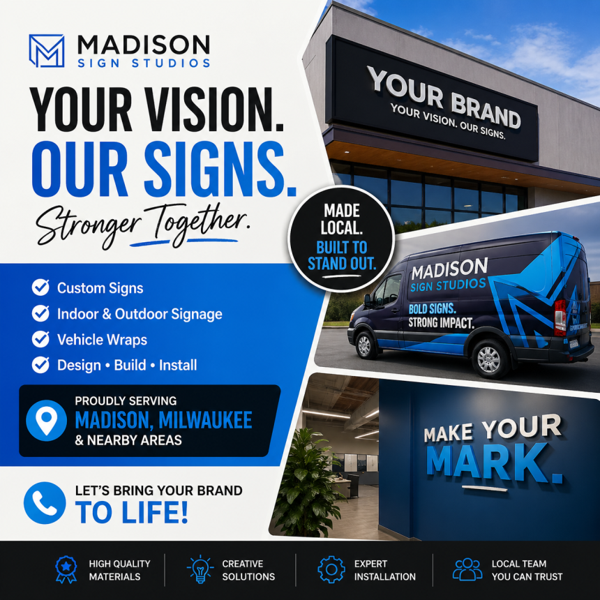Signage Company Madison: Your Guide to Professional Business Signs That Make an Impact