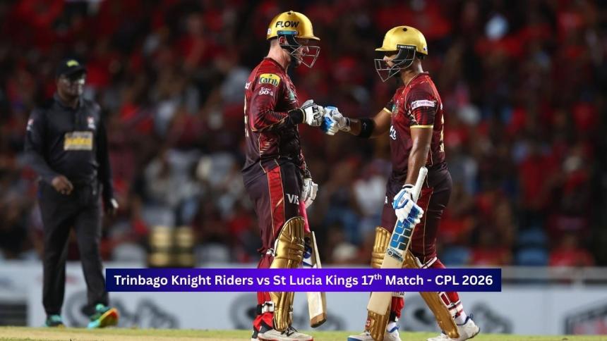 Trinbago Knight Riders vs Saint Lucia Kings