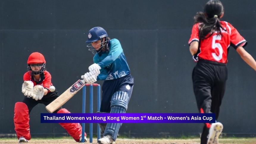 Thailand Women vs Hong Kong Women — Women’s Twenty20 Asia Cup 2026