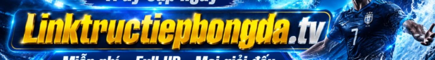 Link Trực Tiếp Bóng Đá