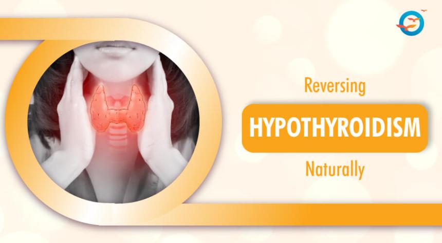 Reverse Hypothyroidism Naturally