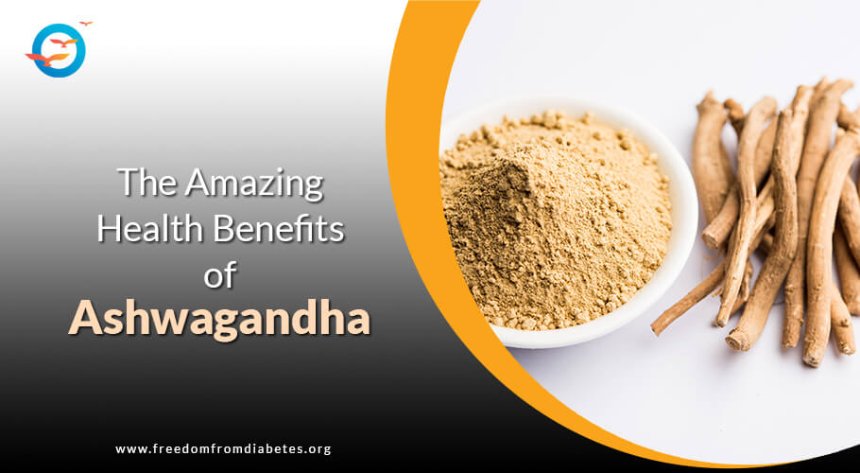Ashwagandha Benefits for Diabetes Management