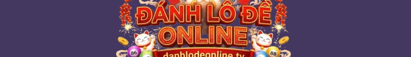 Đánh Lô Đề Online TV