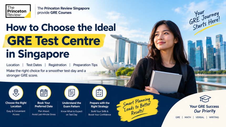 How to Choose the Best GRE Test Centre in Singapore